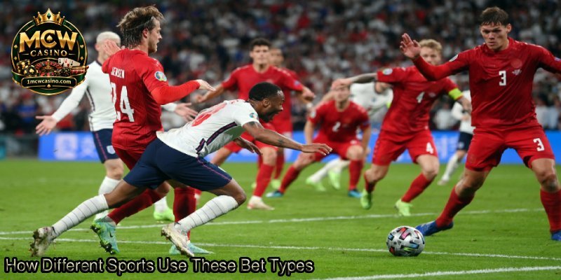 How-Different-Sports-Use-These-Bet-Types.